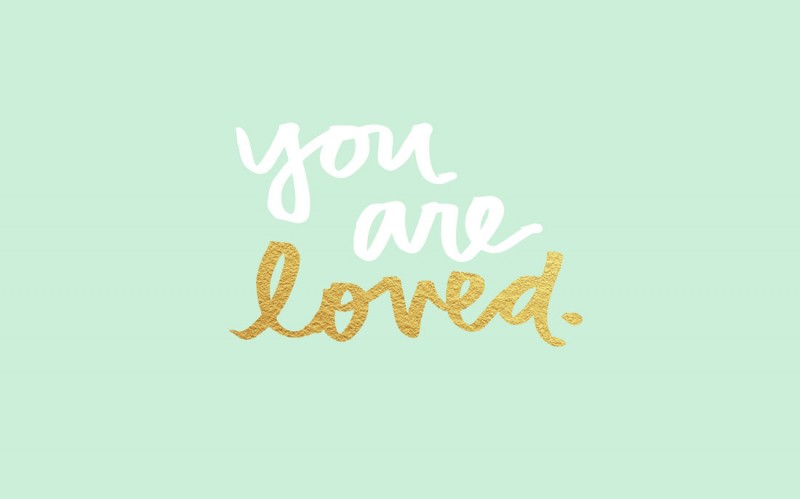 4-You-Are-Loved-Wallpaper
